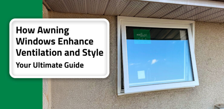 2 How Awning Windows Enhance Ventilation and Style 2