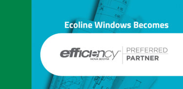 Thumbnail post: Ecoline Windows Becomes an Efficiency Preferred Partner with Efficiency Nova Scotia!