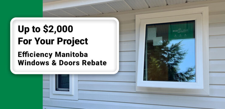 Efficiency Manitoba Windows & Doors Rebate 1