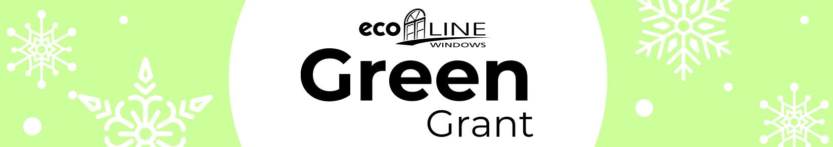 https://www.ecolinewindows.ca/wp-content/uploads/green-grant-carousel.jpg