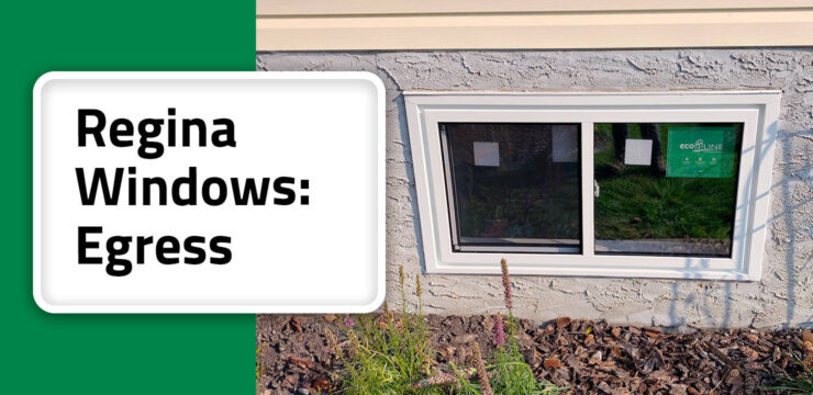 Thumbnail post Installing Egress Windows in Regina? Read This Ultimate Guide!